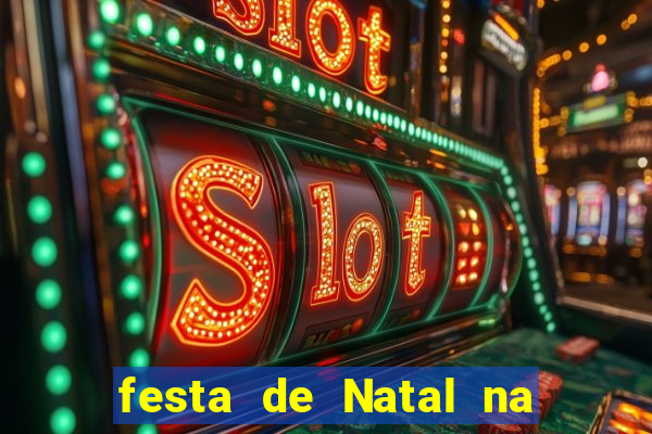 festa de Natal na escola temas